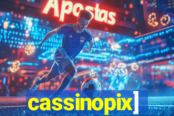 cassinopix]